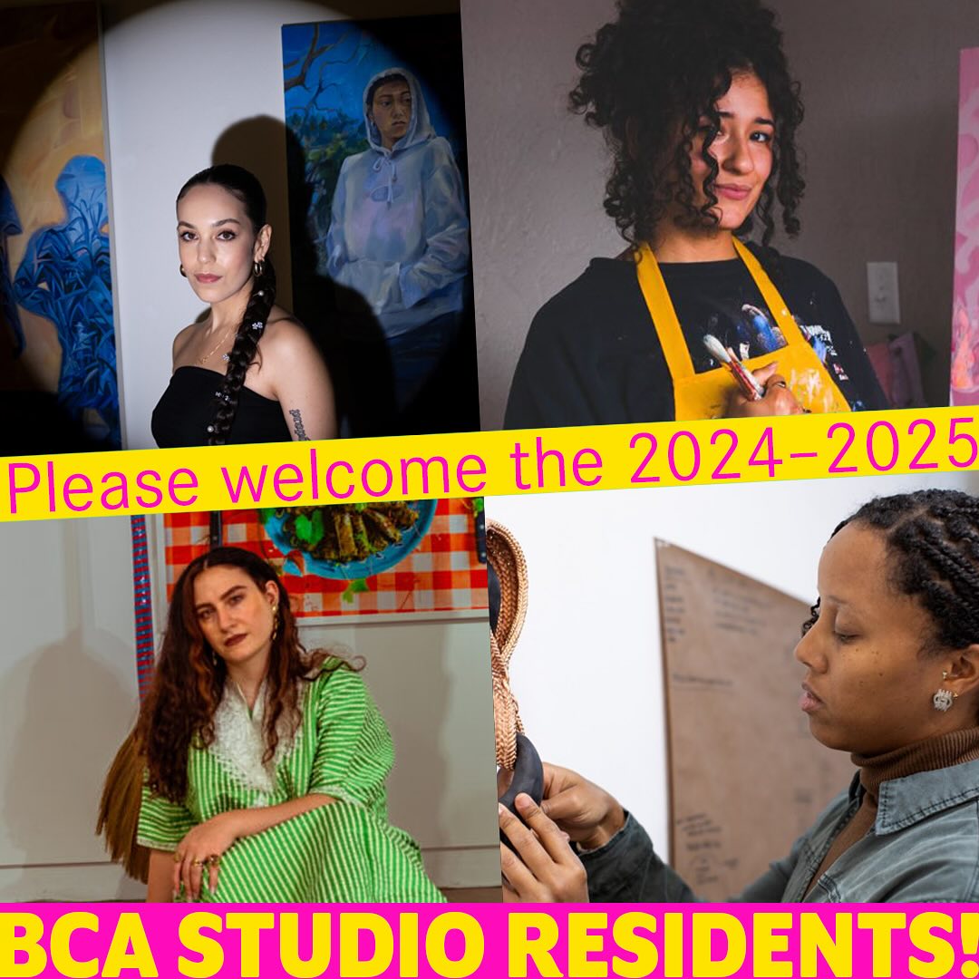 Four women artists are pictured in separate sections: one stands by a painting, another holds a paintbrush and wears a yellow apron, a third sits in a green dress, and the fourth sculpts. Text reads Please welcome the 2024–2025 BCA Studio Residents.